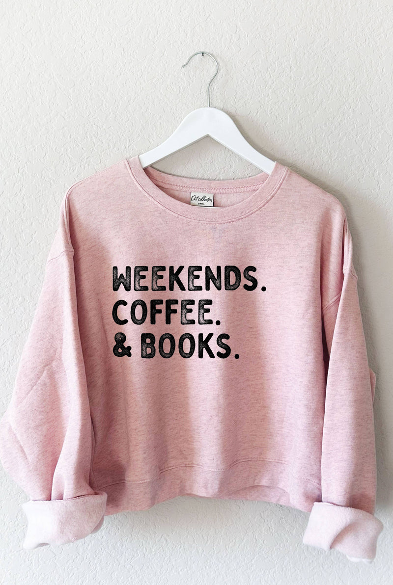 Weekends Coffee & Books Graphic Sweatshirt