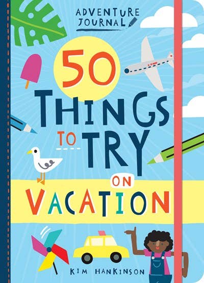 Adventure Journal: 50 Things to Try on Vacation